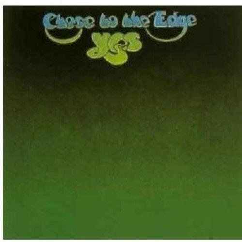 Yes: Close to the Edge