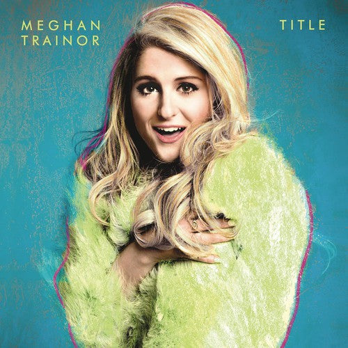 Meghan Trainor: Title