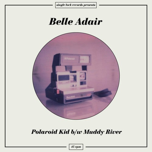 Belle Adair: Polaroid Kid