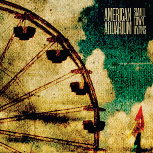 American Aquarium: Small Town Hymns