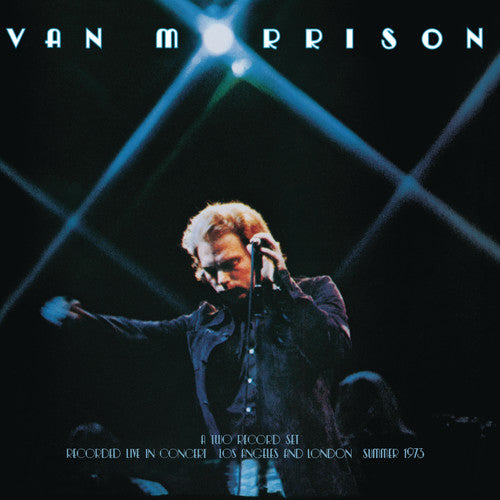 Van Morrison: It's Too Late To Stop Now, Volume I