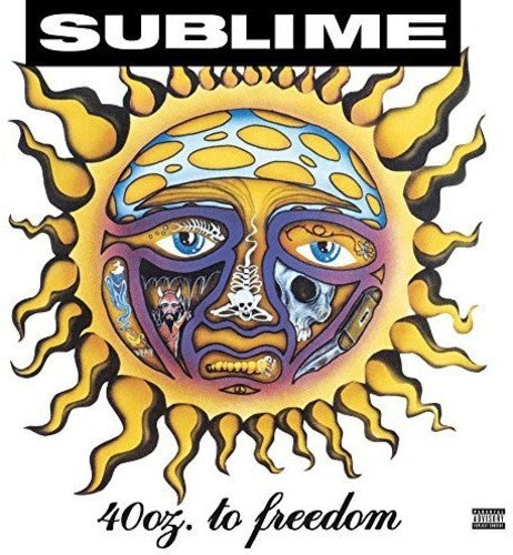 Sublime: 40oz. To Freedom