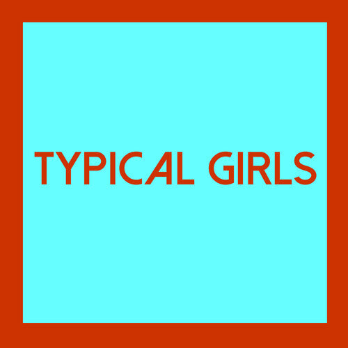 Various Artists: Typical Girls 4 (Various Artists)