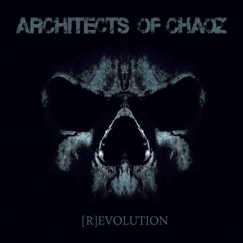 Architects Of Chaoz: (R)Evolution