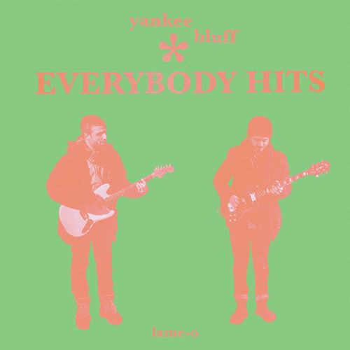 Yankee Bluff: Everybody Hits (Bright Green)