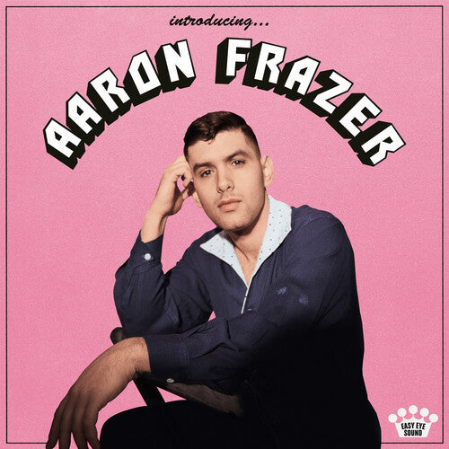 Aaron Frazer: Introducing...