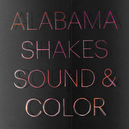 Alabama Shakes: Sound & Color