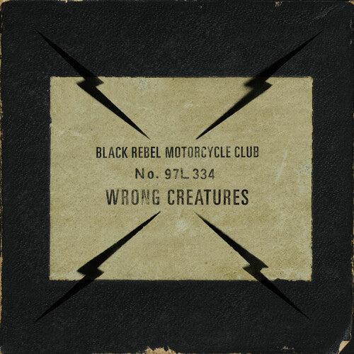 Black Rebel Motorcycle Club: Wrong Creatures