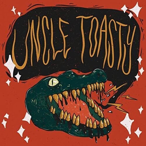 Uncle Toasty: Uncle Toasty