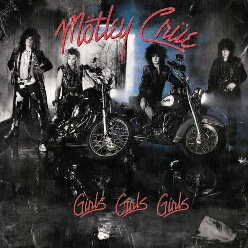 Motley Crue: Girls, Girls, Girls