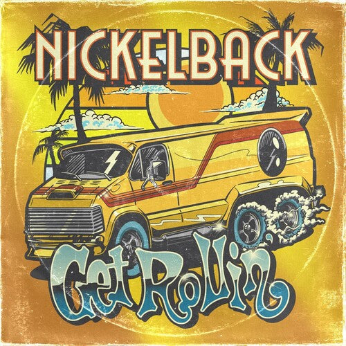 Nickelback: Get Rollin'