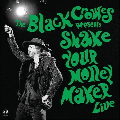 The Black Crowes: Shake Your Money Maker (live)