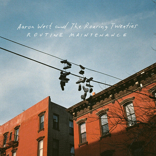 Aaron West & the Roaring Twenties: Routine Maintenance