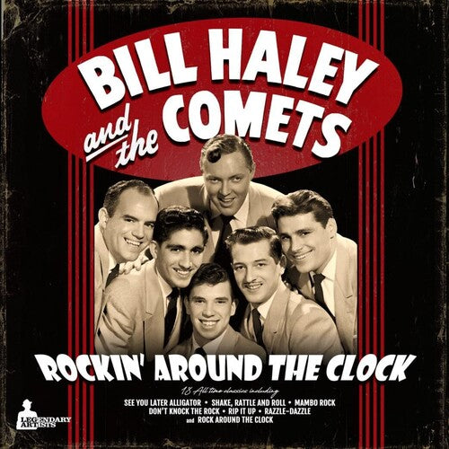 Bill Haley & the Comets: Rockin' Around The Clock