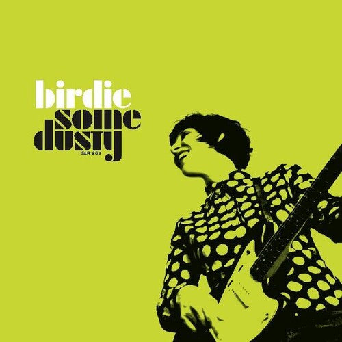 Birdie: Some Dusty