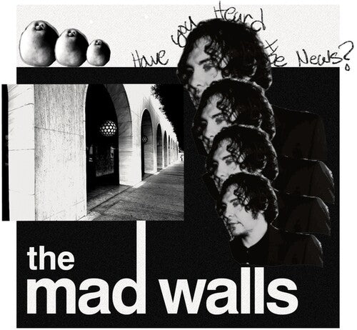 Mad Walls: Have You Heard The News?