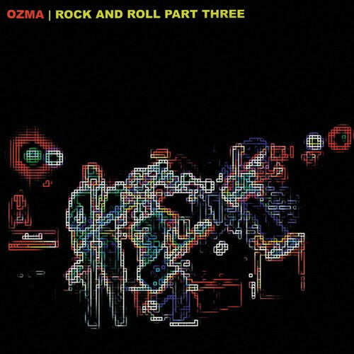 Ozma: Rock and Roll Part Three