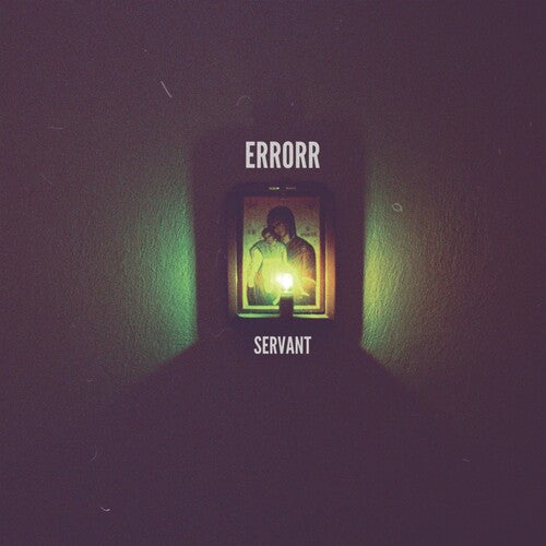 Errorr: Servant