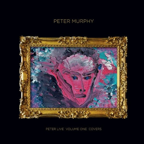 Peter Murphy: Peter Live, Vol. 1: Covers