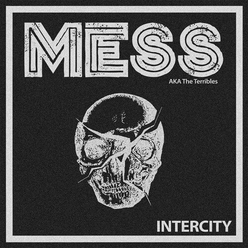 The Mess: Intercity